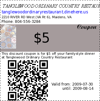 TANGLEWOOD ORDINARY COUNTRY RESTAURANT $5 Coupon. This discount coupon is for $5 off your familystyle dinner at Tanglewood Ordinary Country Restaurant