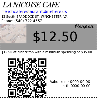 LA NICOISE CAFE $12.50 Coupon. $12.50 of dinner tab with a minimum spending of $35.00