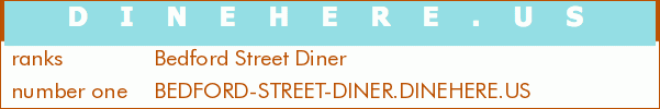 Bedford Street Diner