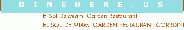 El Sol De Miami Garden Restaurant