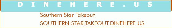Southern Star Takeout