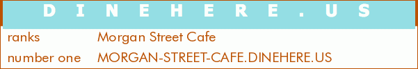 Morgan Street Cafe