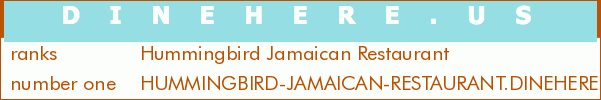 Hummingbird Jamaican Restaurant