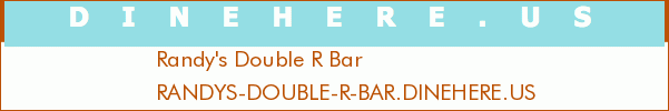 Randy's Double R Bar