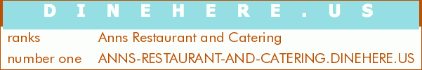 Anns Restaurant and Catering
