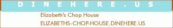 Elizabeth's Chop House