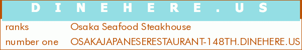 Osaka Seafood Steakhouse