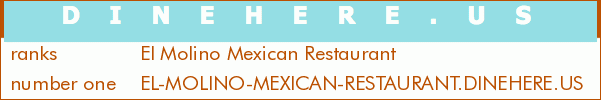 El Molino Mexican Restaurant