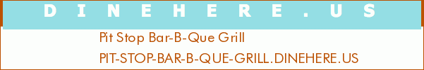 Pit Stop Bar-B-Que Grill