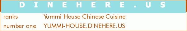 Yummi House Chinese Cuisine