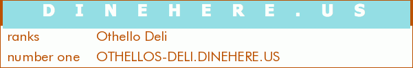 Othello Deli
