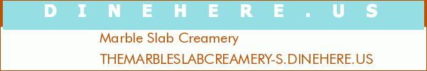 Marble Slab Creamery