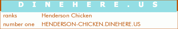 Henderson Chicken