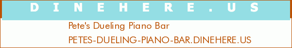Pete's Dueling Piano Bar