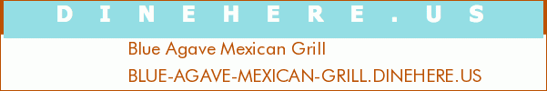 Blue Agave Mexican Grill