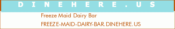 Freeze Maid Dairy Bar