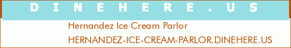 Hernandez Ice Cream Parlor