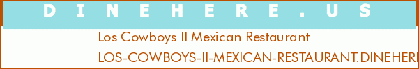 Los Cowboys II Mexican Restaurant