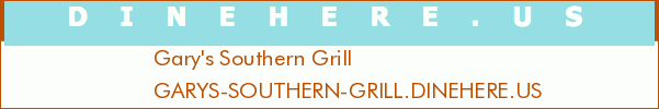Gary's Southern Grill