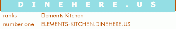 Elements Kitchen