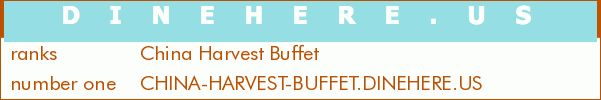China Harvest Buffet