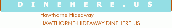 Hawthorne Hideaway