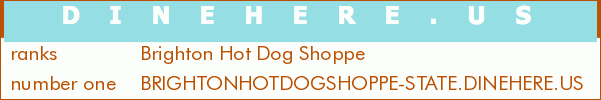 Brighton Hot Dog Shoppe