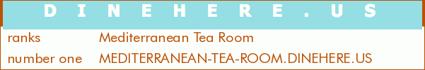 Mediterranean Tea Room