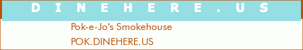Pok-e-Jo's Smokehouse