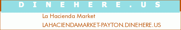 La Hacienda Market