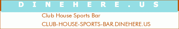 Club House Sports Bar