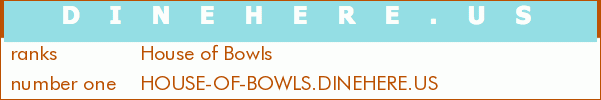 House of Bowls