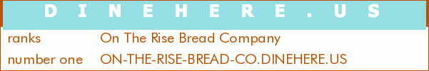 On The Rise Bread Company