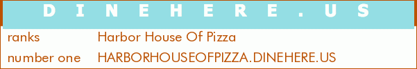 Harbor House Of Pizza