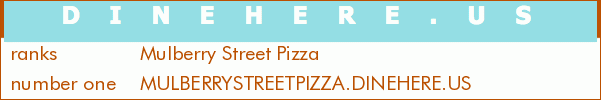 Mulberry Street Pizza