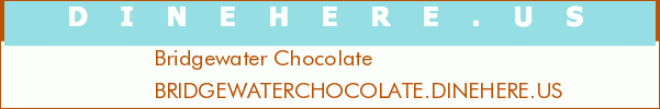 Bridgewater Chocolate