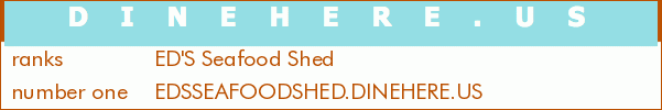 ED'S Seafood Shed