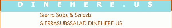Sierra Subs & Salads