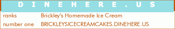 Brickley's Homemade Ice Cream