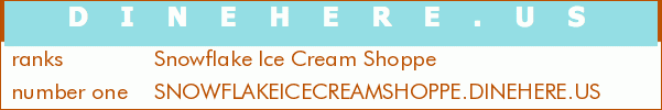 Snowflake Ice Cream Shoppe