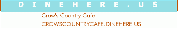 Crow's Country Cafe
