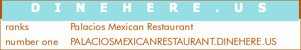 Palacios Mexican Restaurant