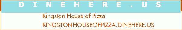 Kingston House of Pizza