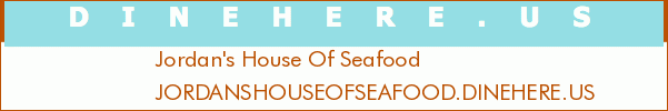Jordan's House Of Seafood