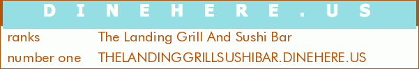 The Landing Grill And Sushi Bar