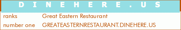 Great Eastern Restaurant