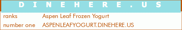 Aspen Leaf Frozen Yogurt