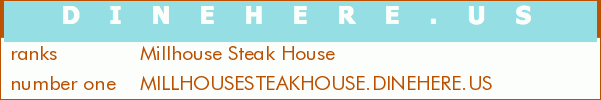 Millhouse Steak House