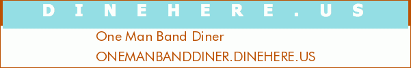 One Man Band Diner