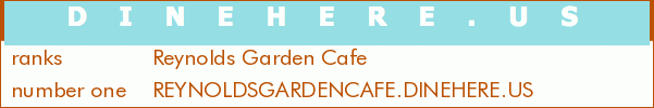 Reynolds Garden Cafe